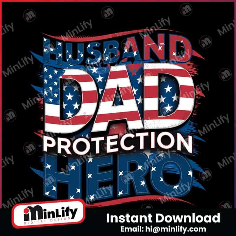 husband-dad-protection-hero-4th-of-july-father-png