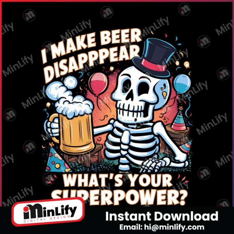 i-make-beer-disappear-funny-skeleton-dad-png