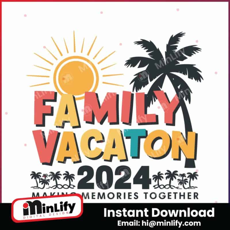 family-vacation-2024-beach-vibes-svg