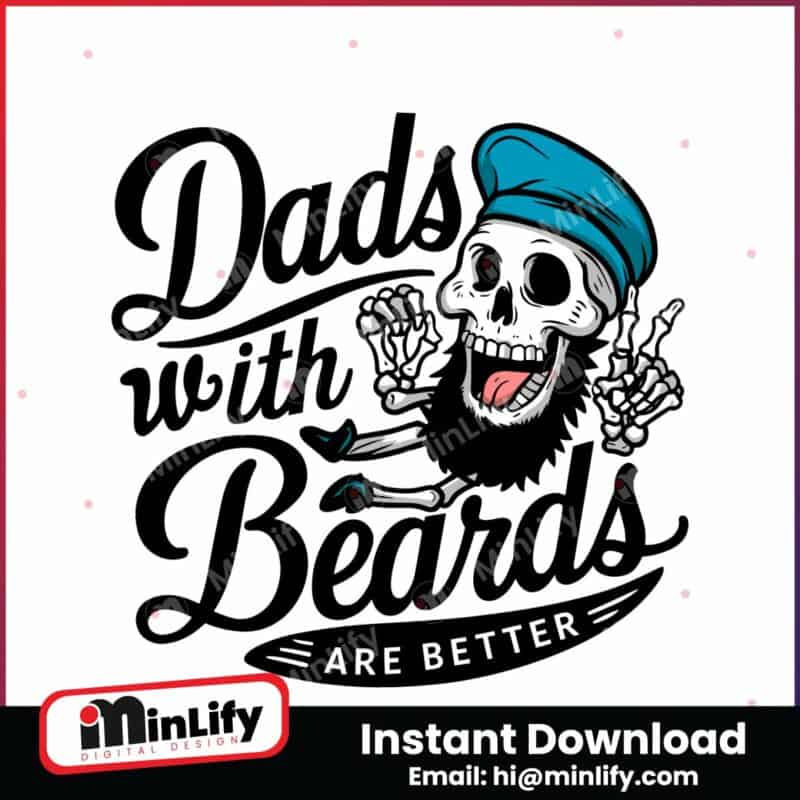 dads-with-beards-are-better-svg