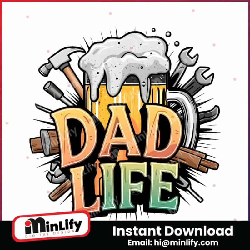 dad-life-funny-beer-daddy-png