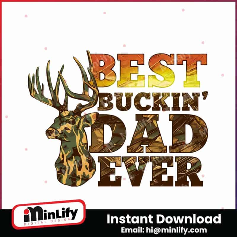 retro-best-buckin-dad-ever-hunting-daddy-png