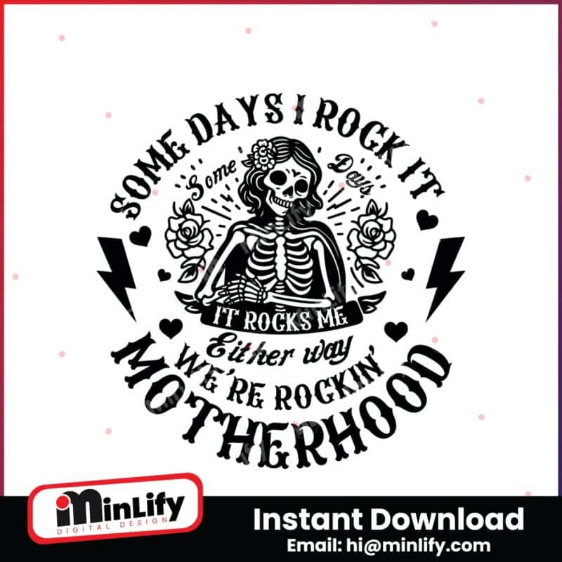 we-are-rockin-motherhood-skeleton-svg