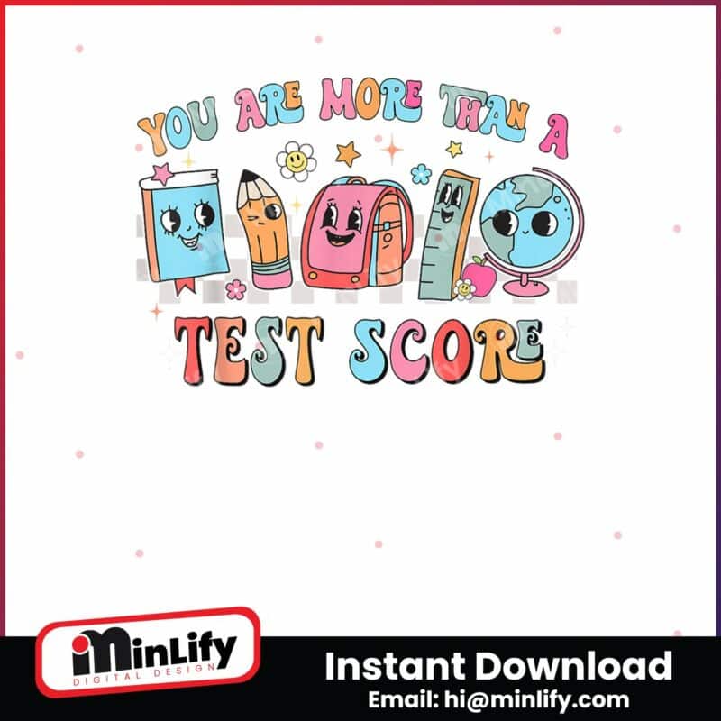 you-are-more-than-a-test-score-png