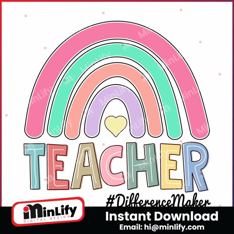 teacher-difference-maker-rainbow-png