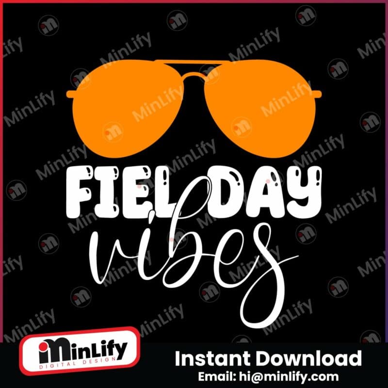 funny-teacher-field-day-vibes-glasses-svg