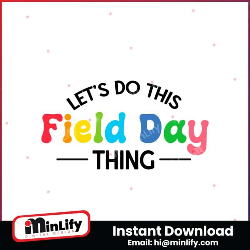 lets-do-this-field-day-thing-svg