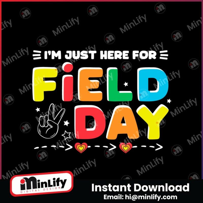 im-just-here-for-field-day-2024-svg