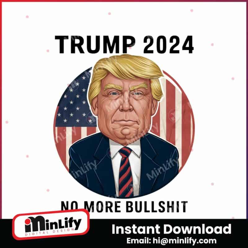 caricature-trump-2024-no-more-bullshit-png