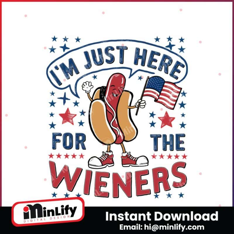 im-just-here-for-the-wieners-usa-celebration-png