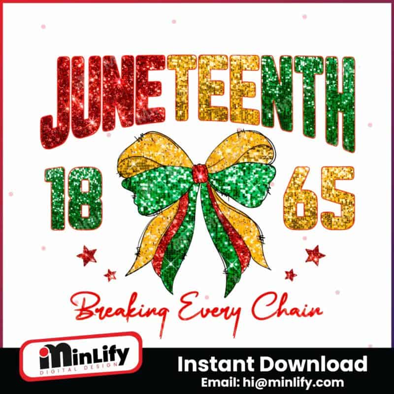 coquette-juneteenth-breaking-every-chain-png