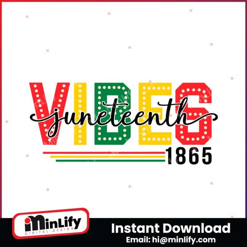 happy-juneteenth-vibes-1865-svg