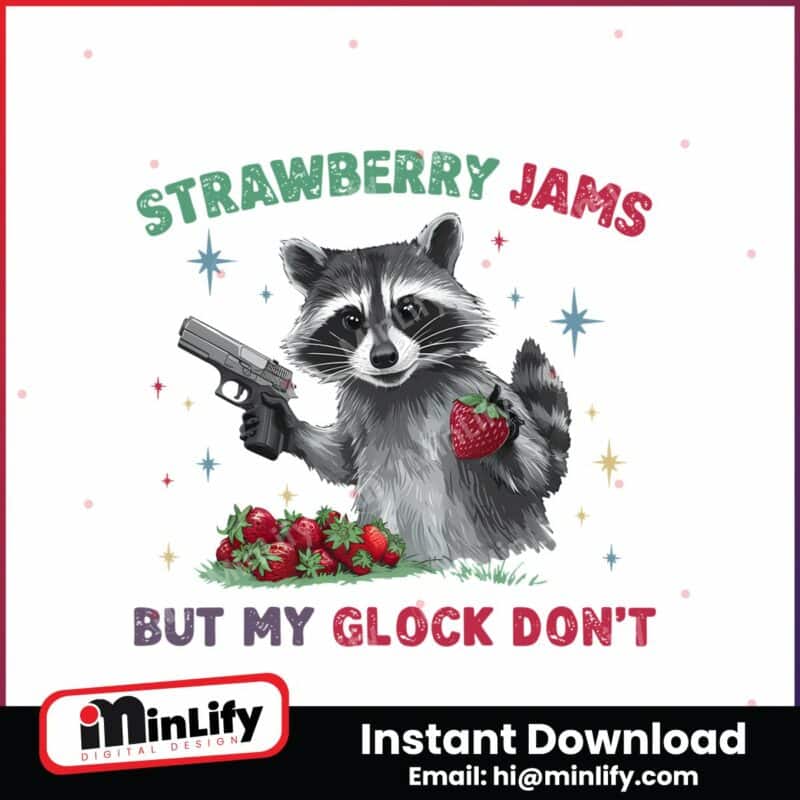 strawberry-jams-but-my-glock-dont-raccoon-gun-png