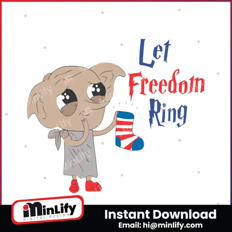 let-freedom-ring-patriotic-dobby-svg