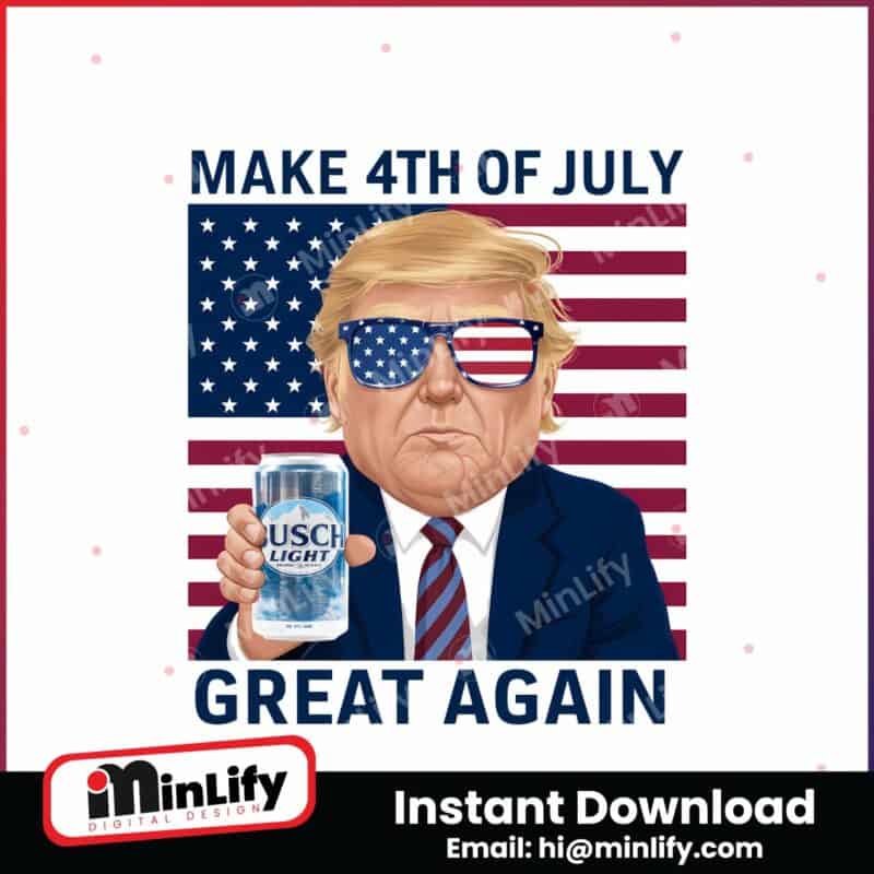 trump-busch-light-make-4th-of-july-great-again-usa-flag-png