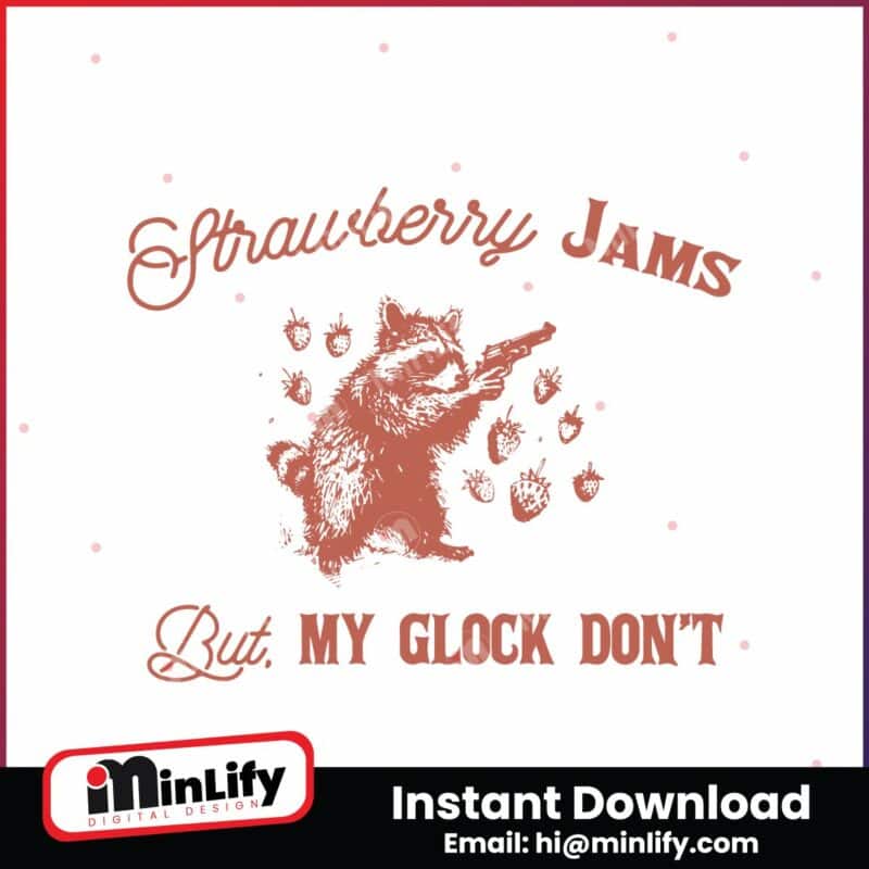 strawberry-jams-but-my-glock-dont-90s-raccoon-svg