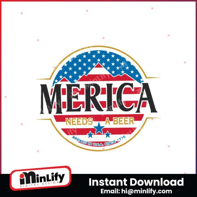 merica-needs-a-beer-since-1776-svg