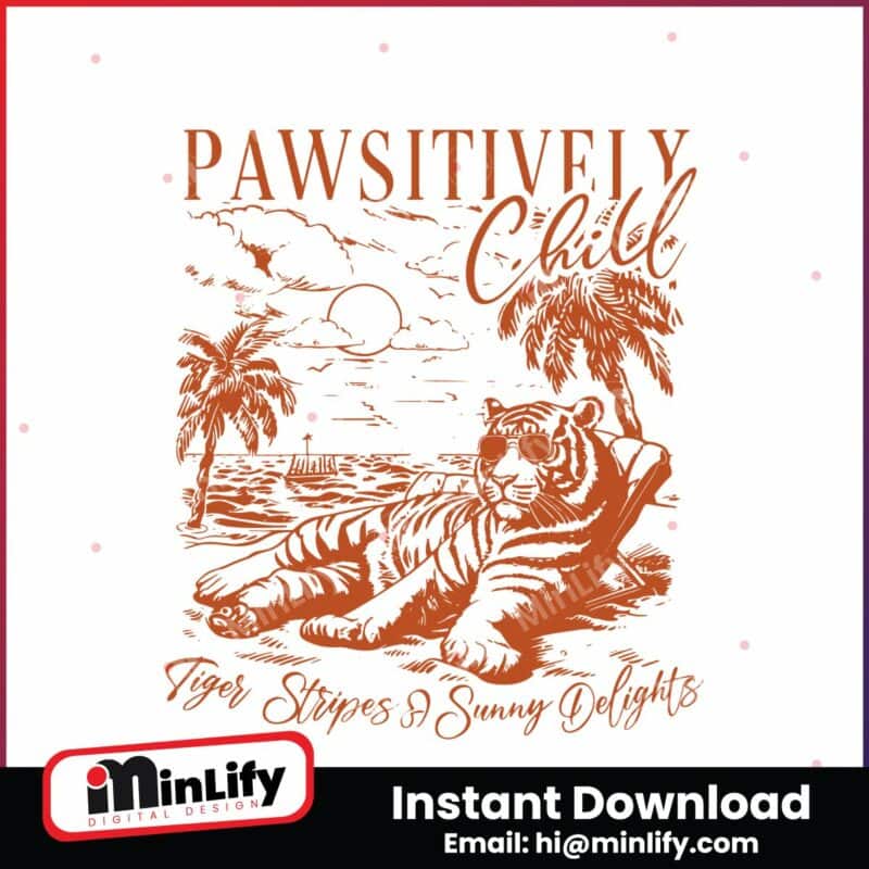 pawsitively-chill-tiger-stripes-and-sunny-delights-svg