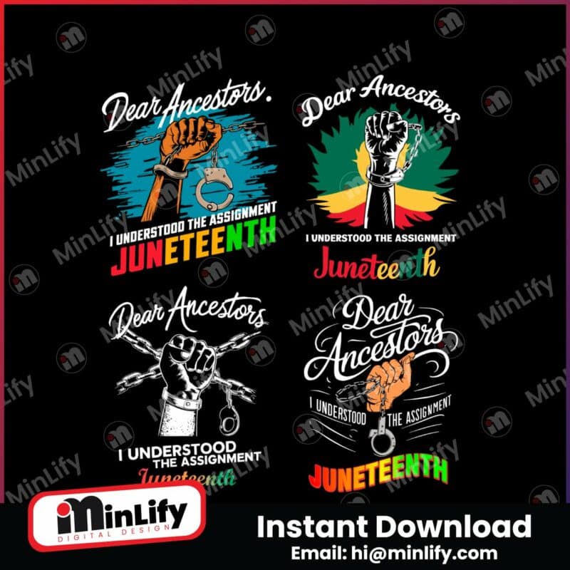 dear-ancestors-i-understood-the-assignment-juneteenth-svg-bundle