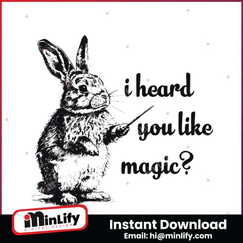 retro-i-heard-you-like-magic-rabbit-svg