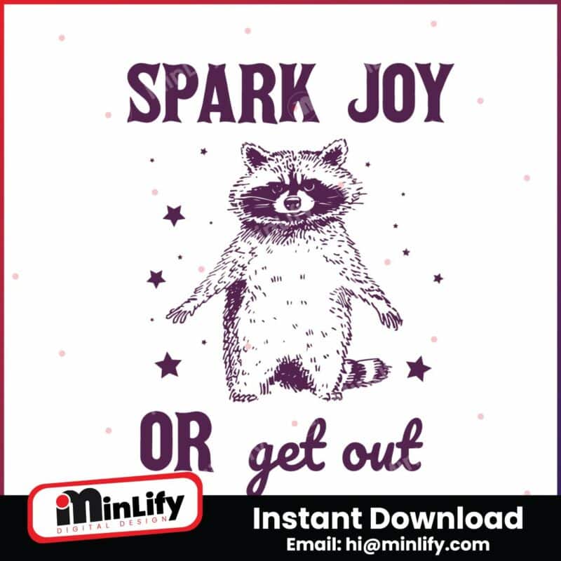 spark-joy-or-get-out-vintage-retro-90s-raccoon-svg