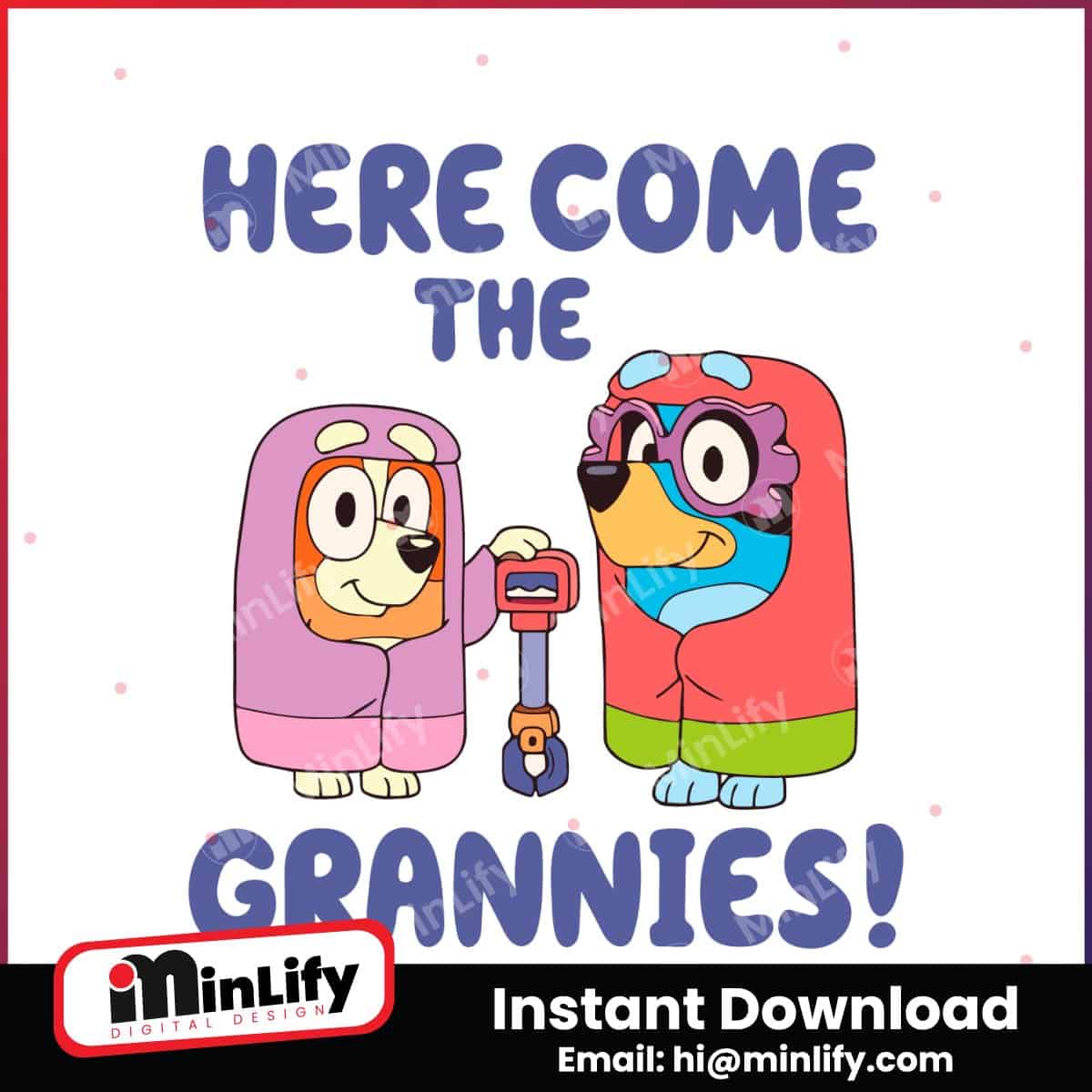 Here Come The Grannies Funny Bluey Grannies SVG - MinLify