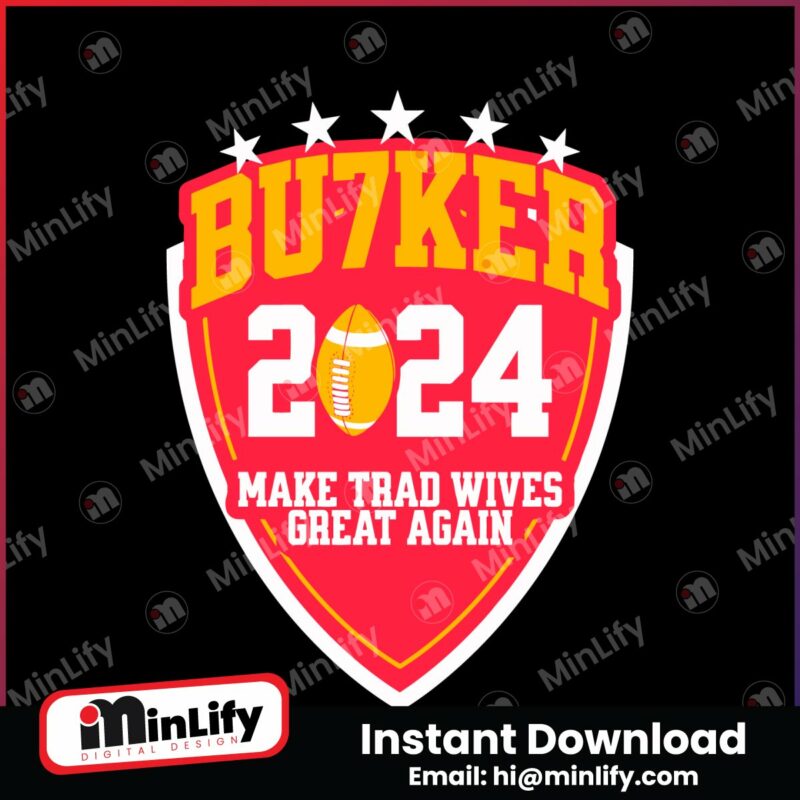 harrison-butker-2024-make-trad-wives-great-again-svg