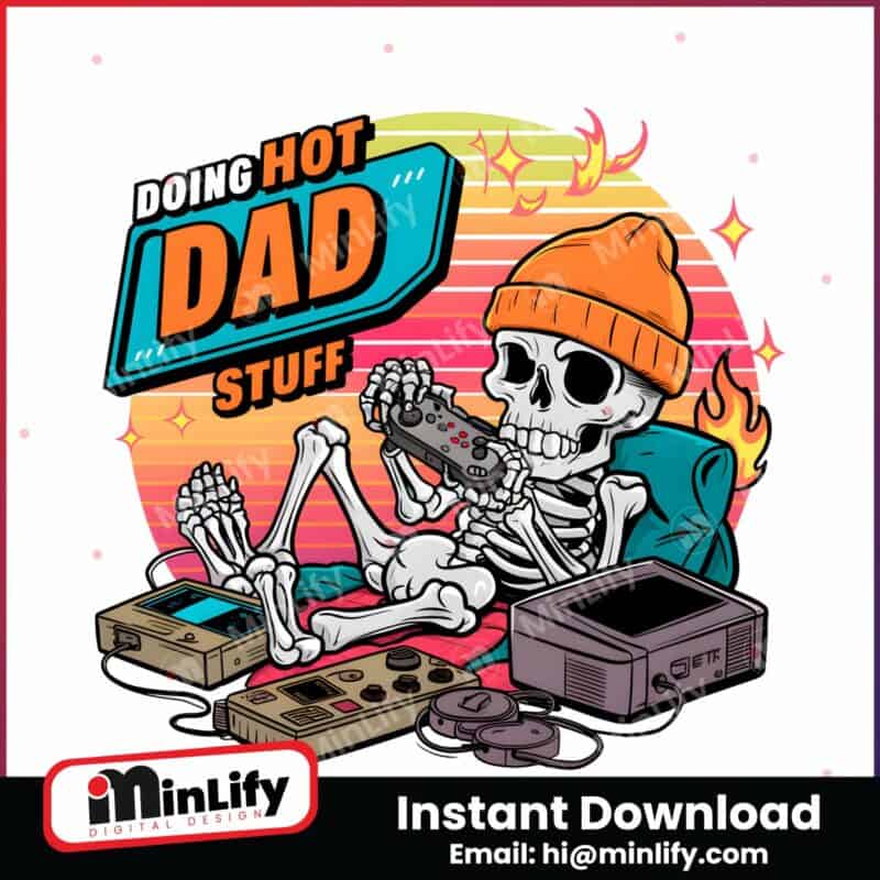 doing-hot-dad-stuff-funny-fathers-day-png