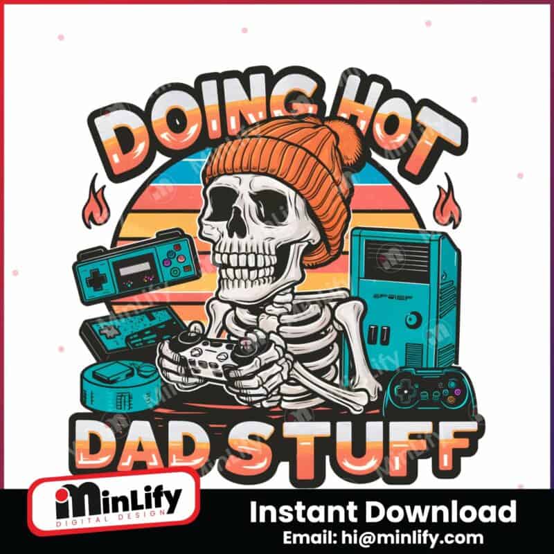 doing-hot-dad-stuff-skeleton-png