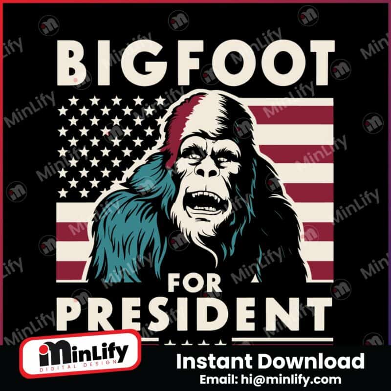 bigfoot-for-president-vote-for-bigfoot-svg