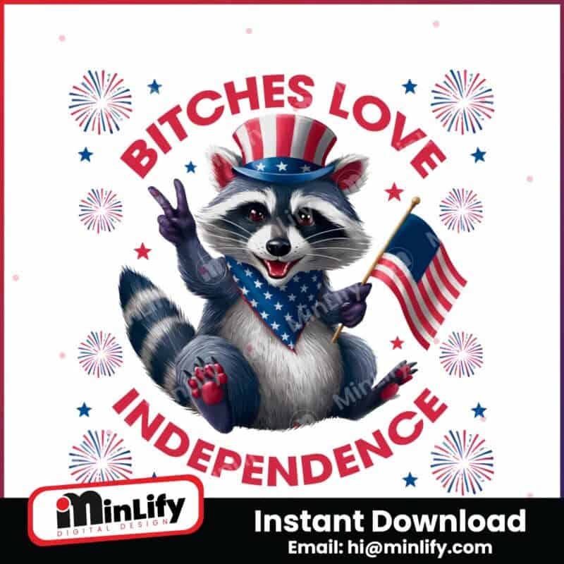 patriotic-raccoon-bitches-love-independence-png