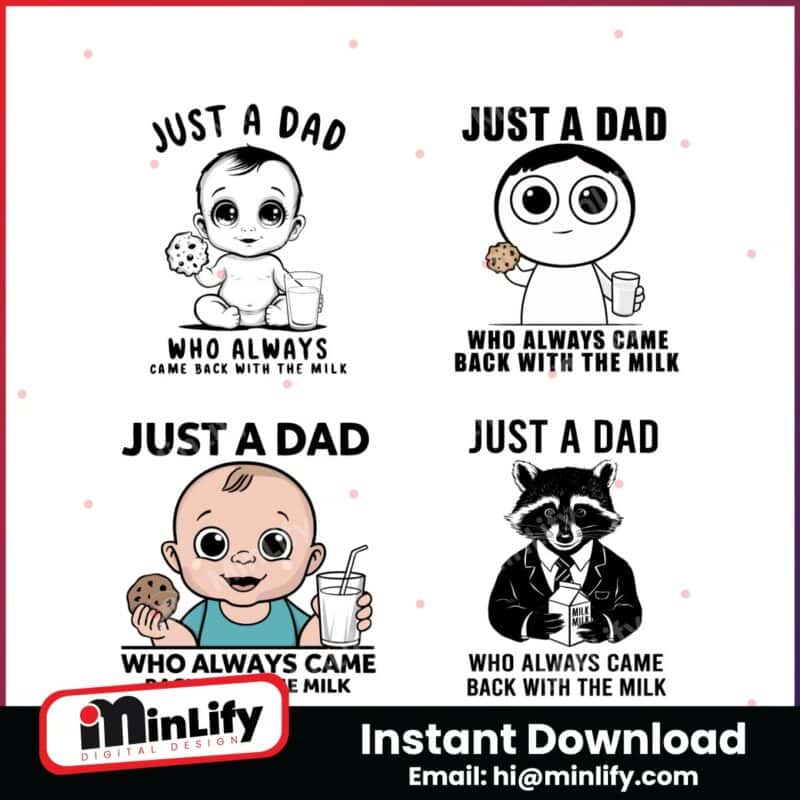 just-a-dad-who-always-came-back-with-the-milk-svg-bundle