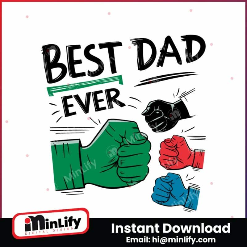 funny-best-dad-ever-fathers-fist-svg