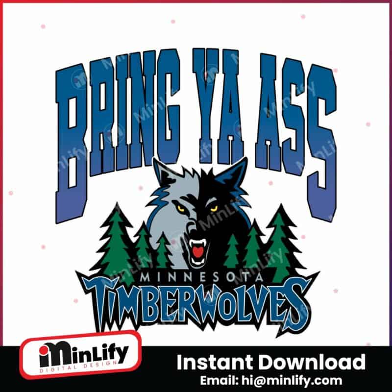 bring-ya-ass-minnesota-timberwolves-svg