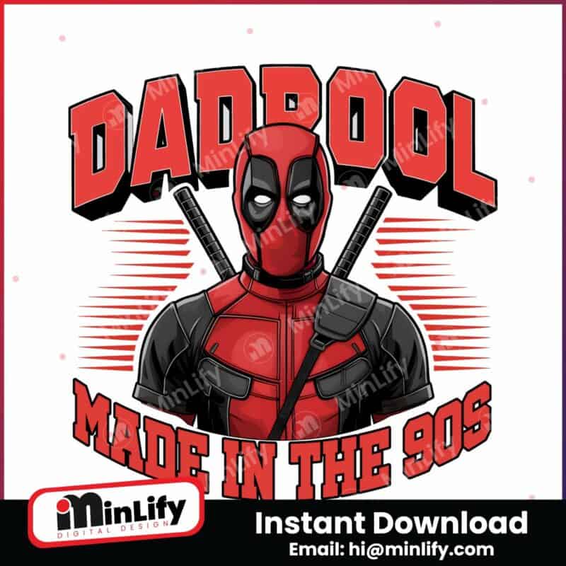 dadpool-made-in-the-90s-funny-marvel-dad-png