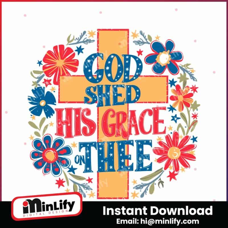 floral-cross-god-shed-his-grace-on-thee-svg