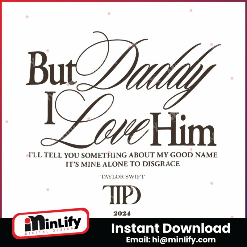 but-daddy-i-love-him-ttpd-2024-svg