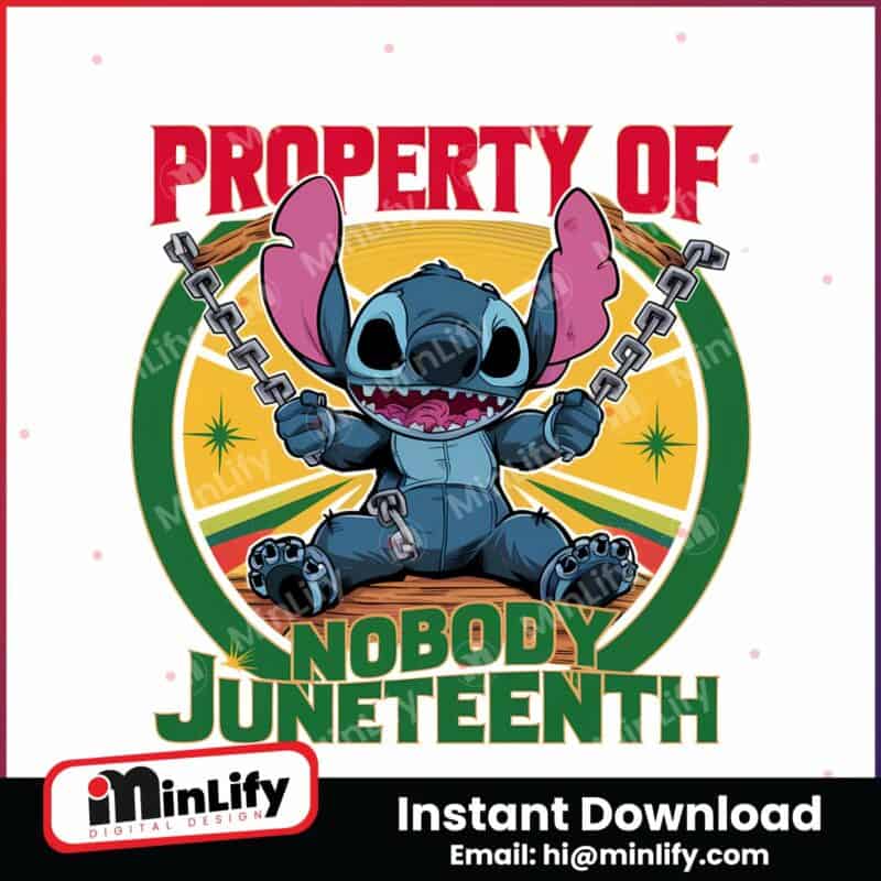 stitch-property-of-nobody-juneteenth-png