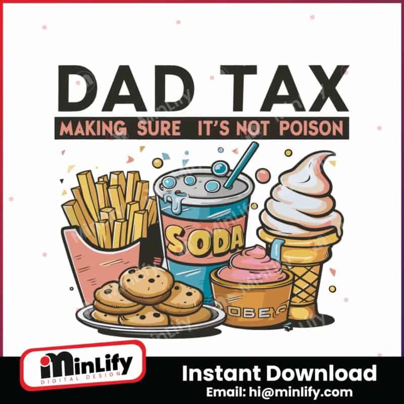 food-items-dad-tax-making-sure-its-not-poison-png