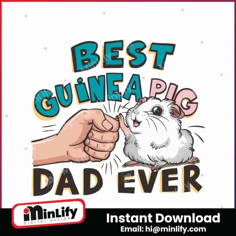 fathers-day-best-guinea-pig-dad-ever-svg