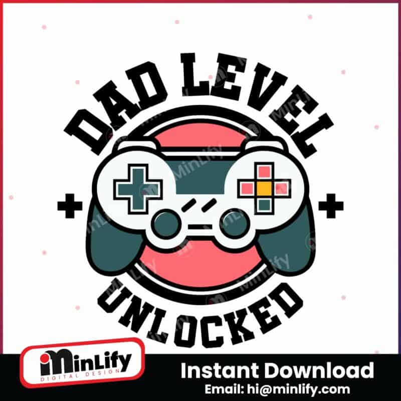 dad-level-unlocked-funny-gamer-dad-svg