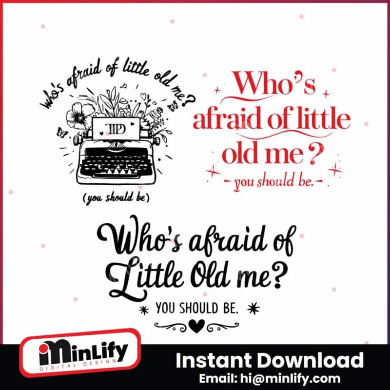 whos-afraid-of-little-old-me-156-svg-bundle