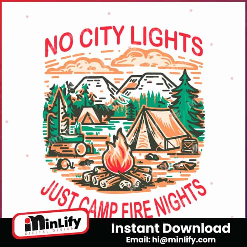 no-city-lights-just-camp-fire-nights-svg