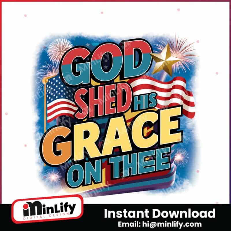 god-shed-his-grace-on-thee-usa-flag-png