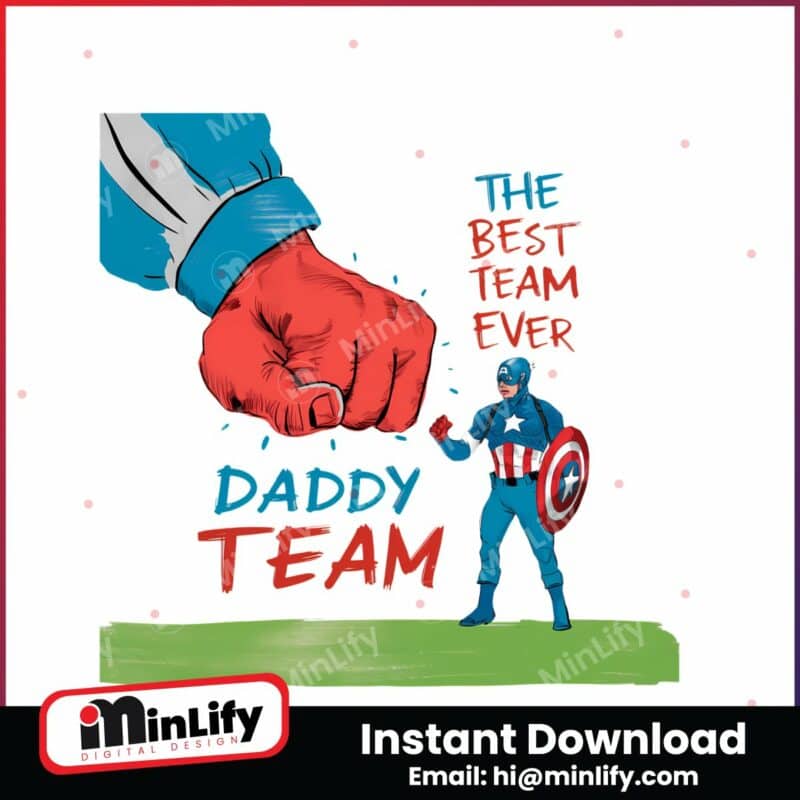 super-man-daddy-team-the-best-team-ever-png