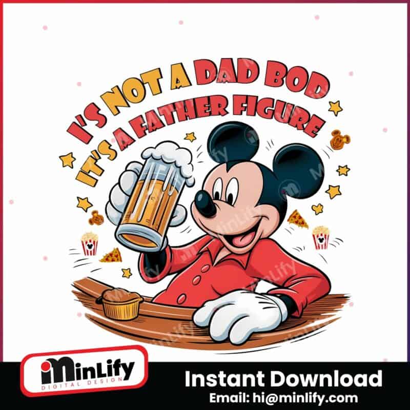 mickey-mouse-its-not-a-dad-bod-its-a-father-figure-png