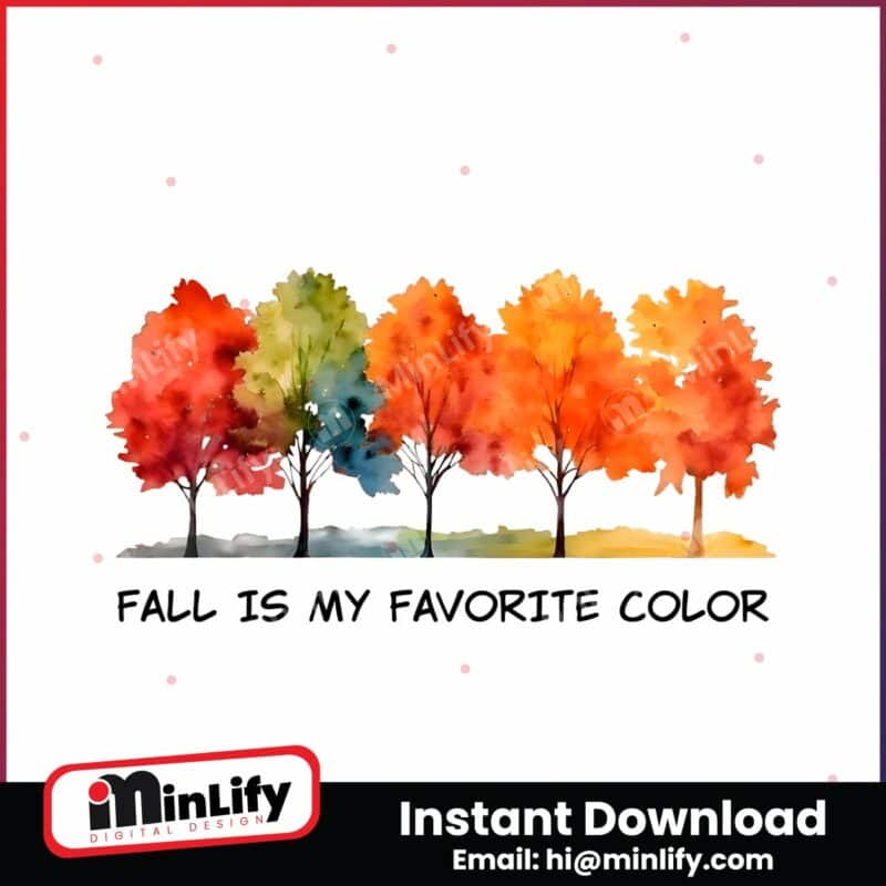 fall-is-my-favorite-color-autumn-vibes-png