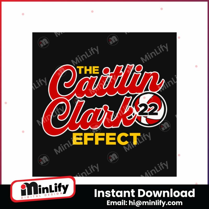 the-caitlin-clark-effect-22-basketball-svg