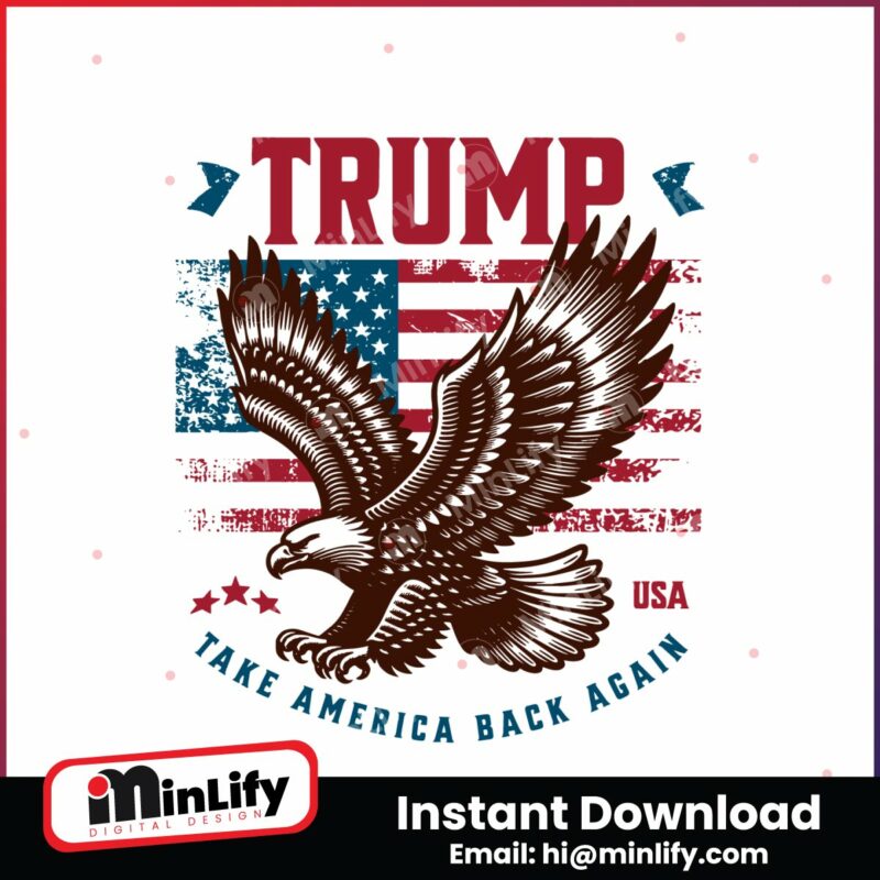 eagle-trump-take-america-back-usa-flag-svg