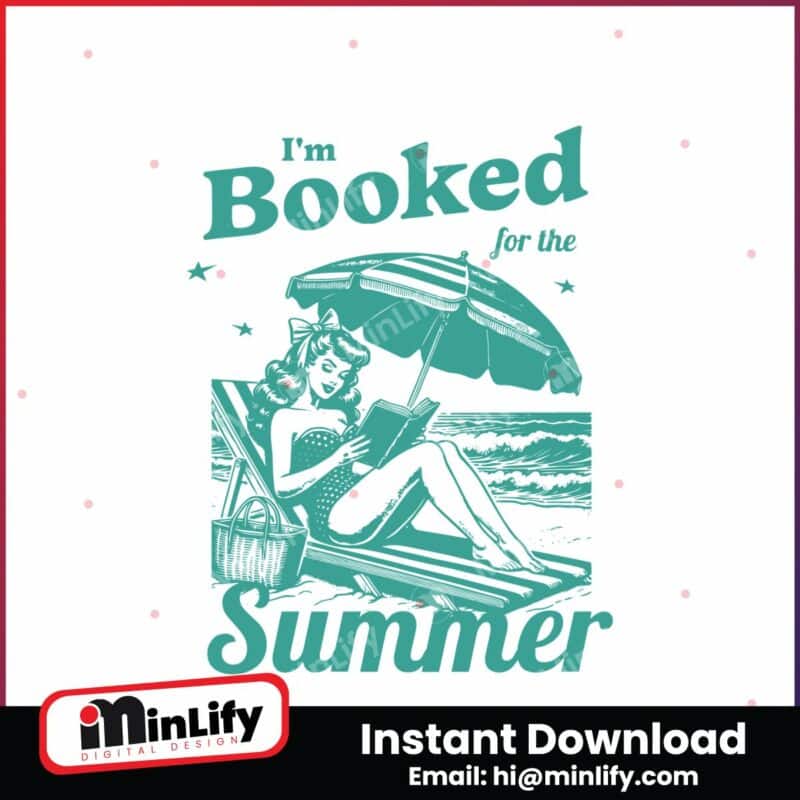 im-booked-for-the-summer-bookish-svg